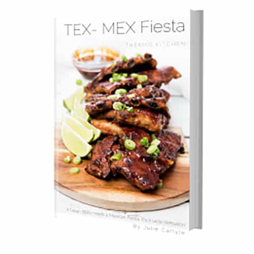 A ThermoKitchen Tex-Mex Fiesta Cookbook