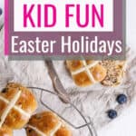 Hot Cross Bun image with writing over it for Easter Kids fun