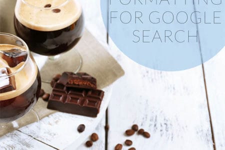 Image with coffee and white background heading recipe formatitng for google
