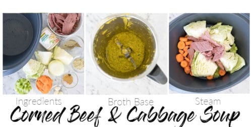 3 images showing the stages of making Corned Beef and cabbage soup