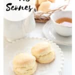 Pinterest titled image Fluffy scones on white crockery and white background