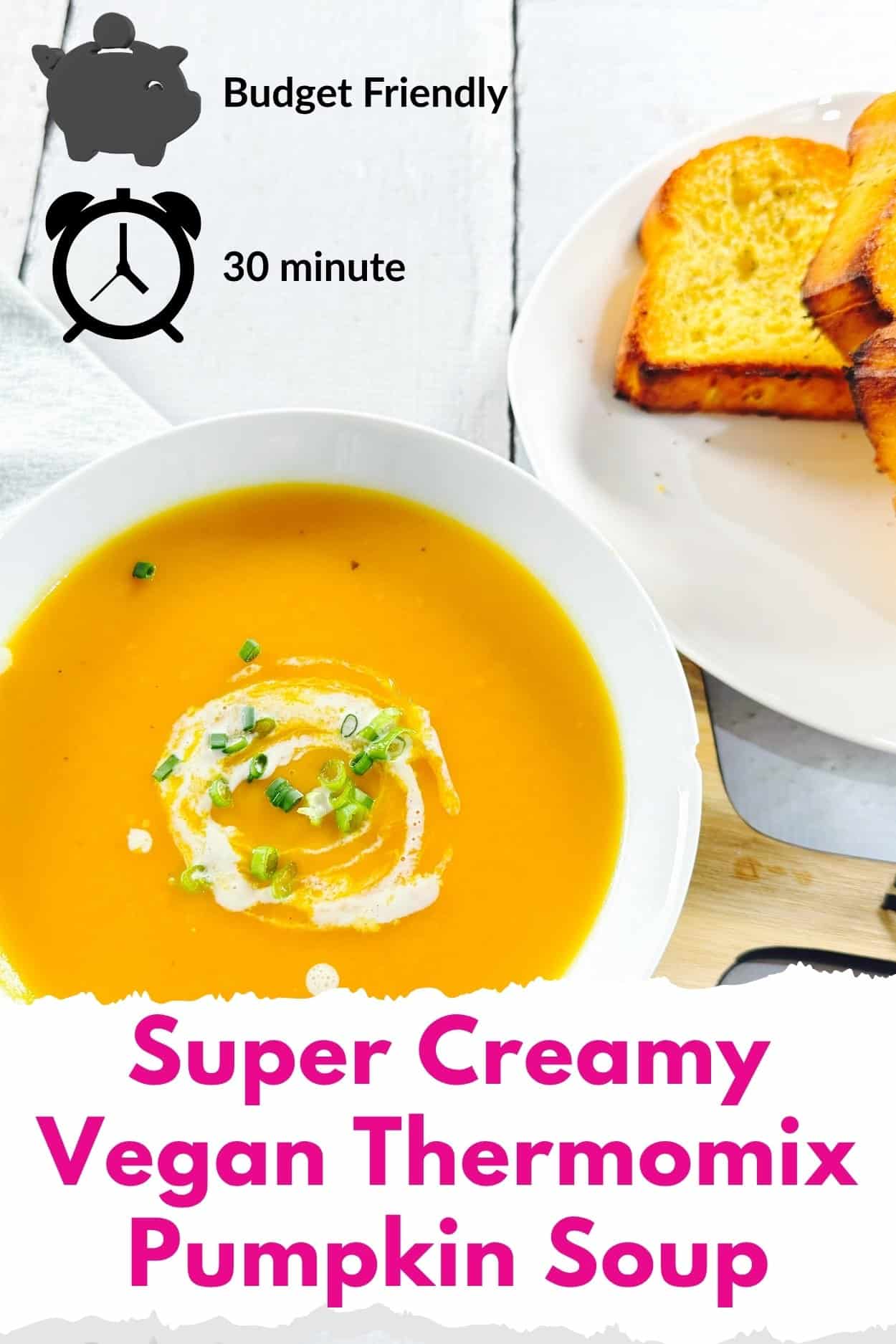 Titled image of Super Creamy pumpkin Soup with garlic bread on white background