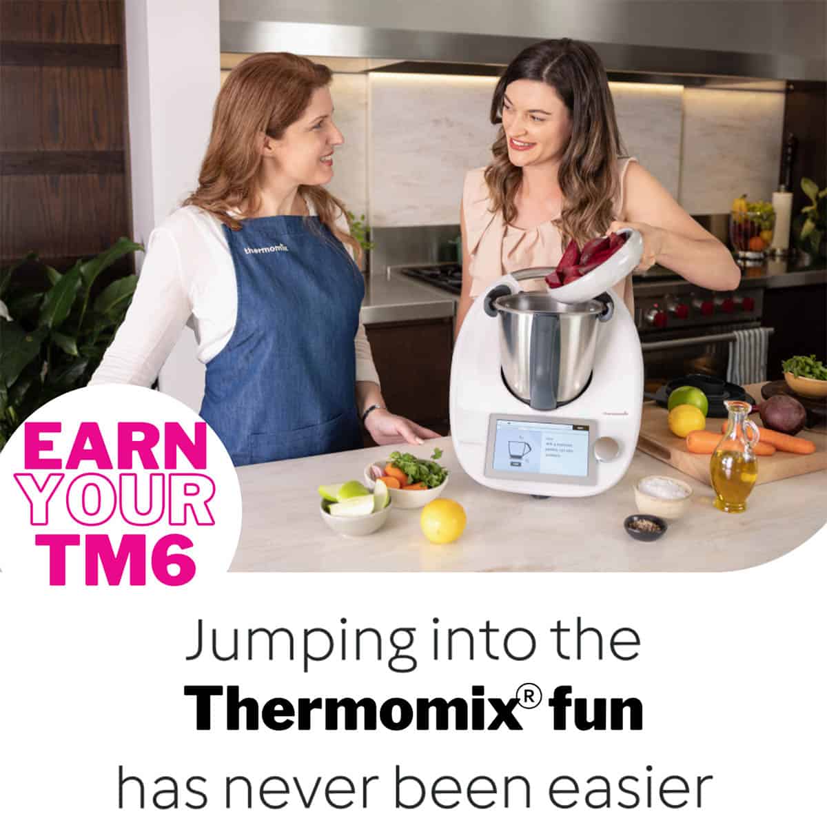 Become a Thermomix Consultant Australia Two consultants cooking with a Thermomix in a home kitchen and a bubble saying "Earn Your'TM6"